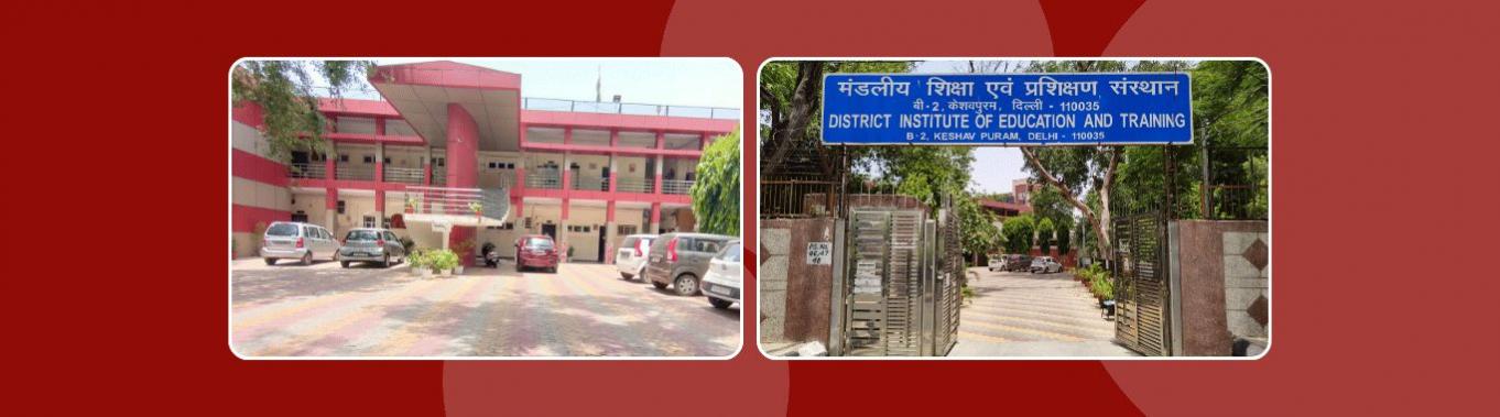 DIET, KESHAV PURAM, NEW DELHI